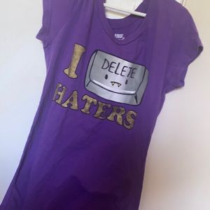 I delete haters purple shirt